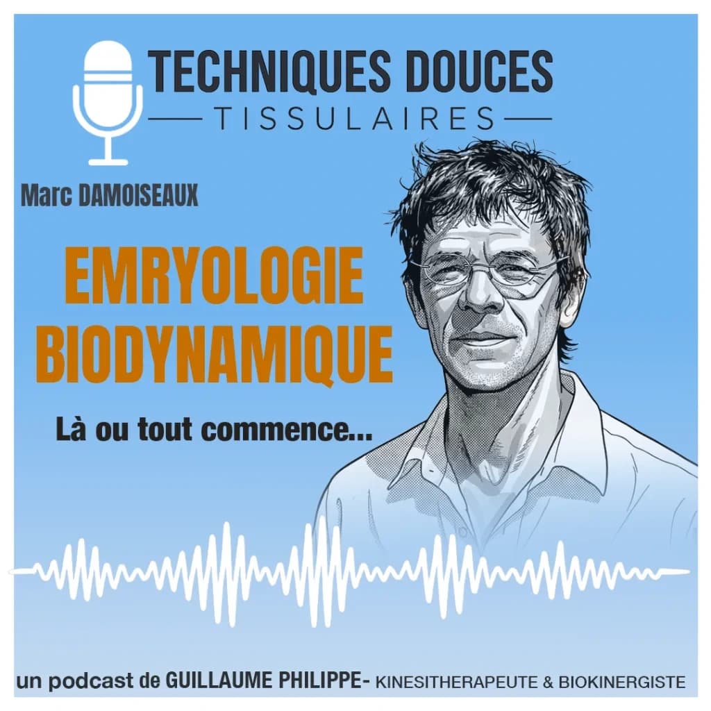 L'Embryologie Biodynamique - Marc Damoiseaux